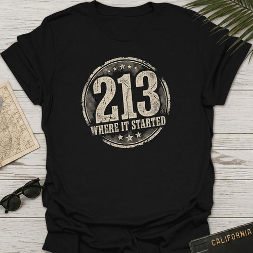 213 Where It Started T-Shirt