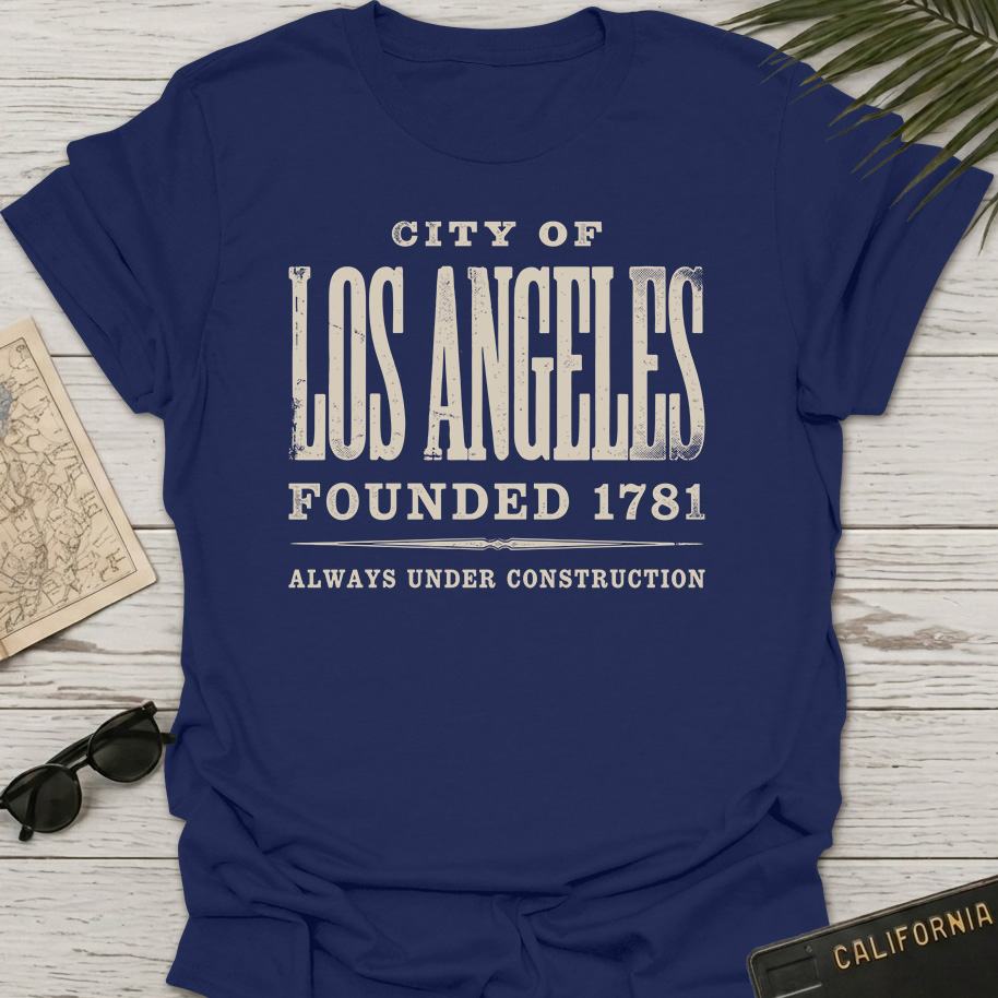 Los Angeles Under Construction T-Shirt