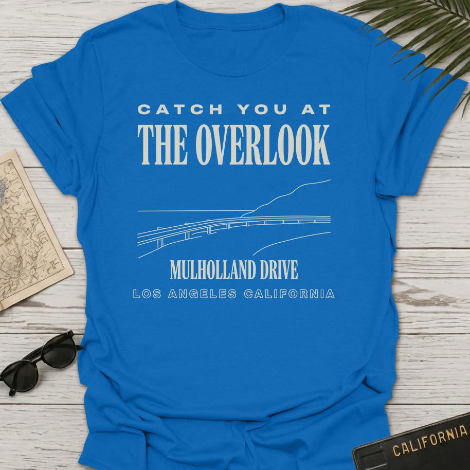 Catch You At Overlook T-Shirt