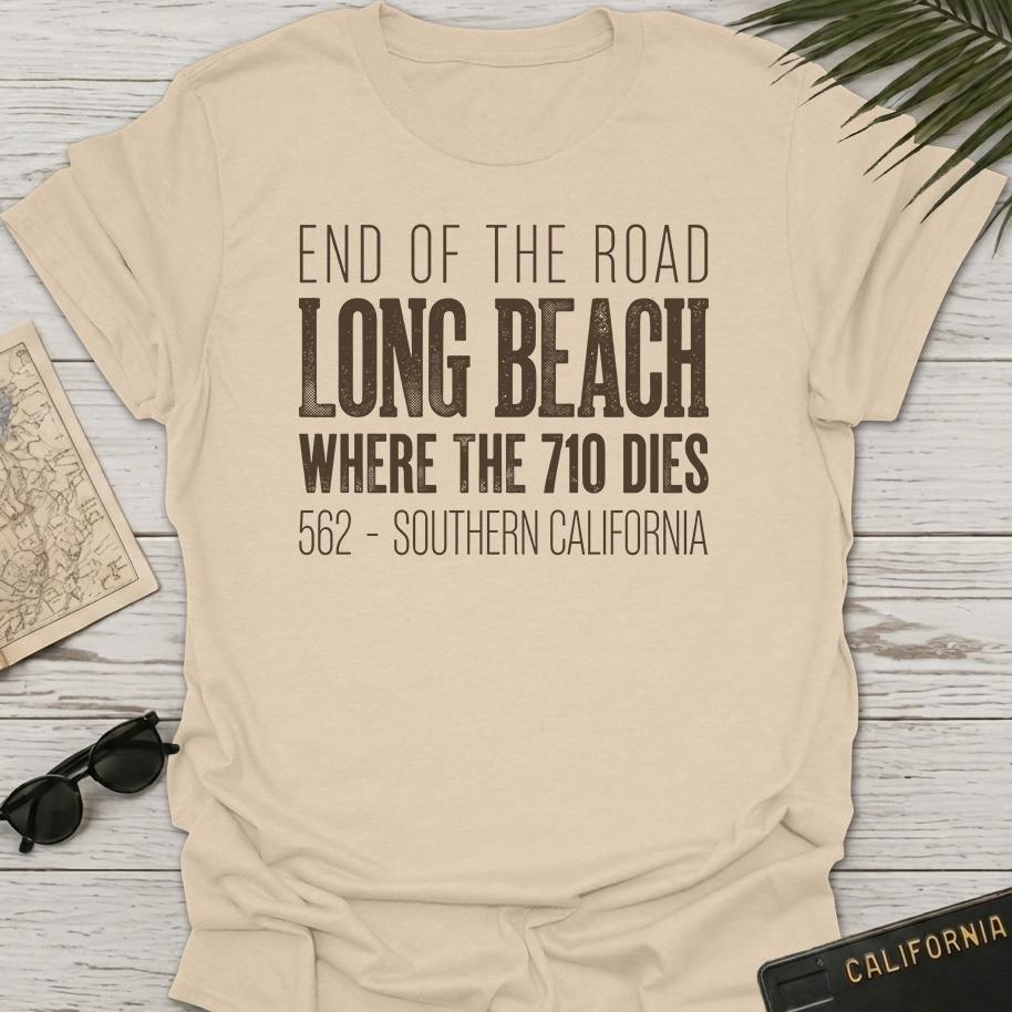 End Of The 710 T-Shirt