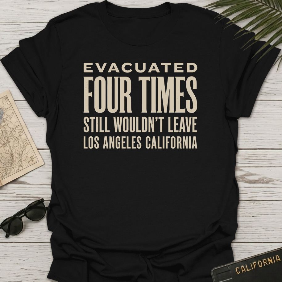Evacuated Four Times T-Shirt
