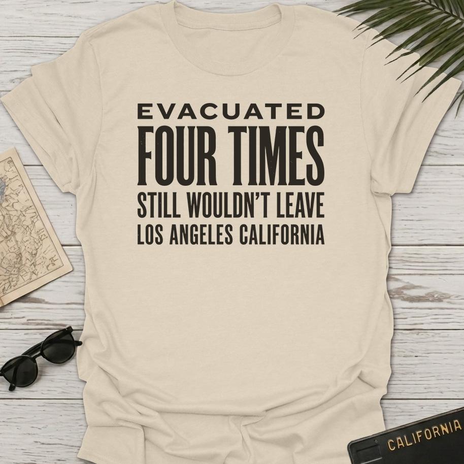 Evacuated Four Times T-Shirt