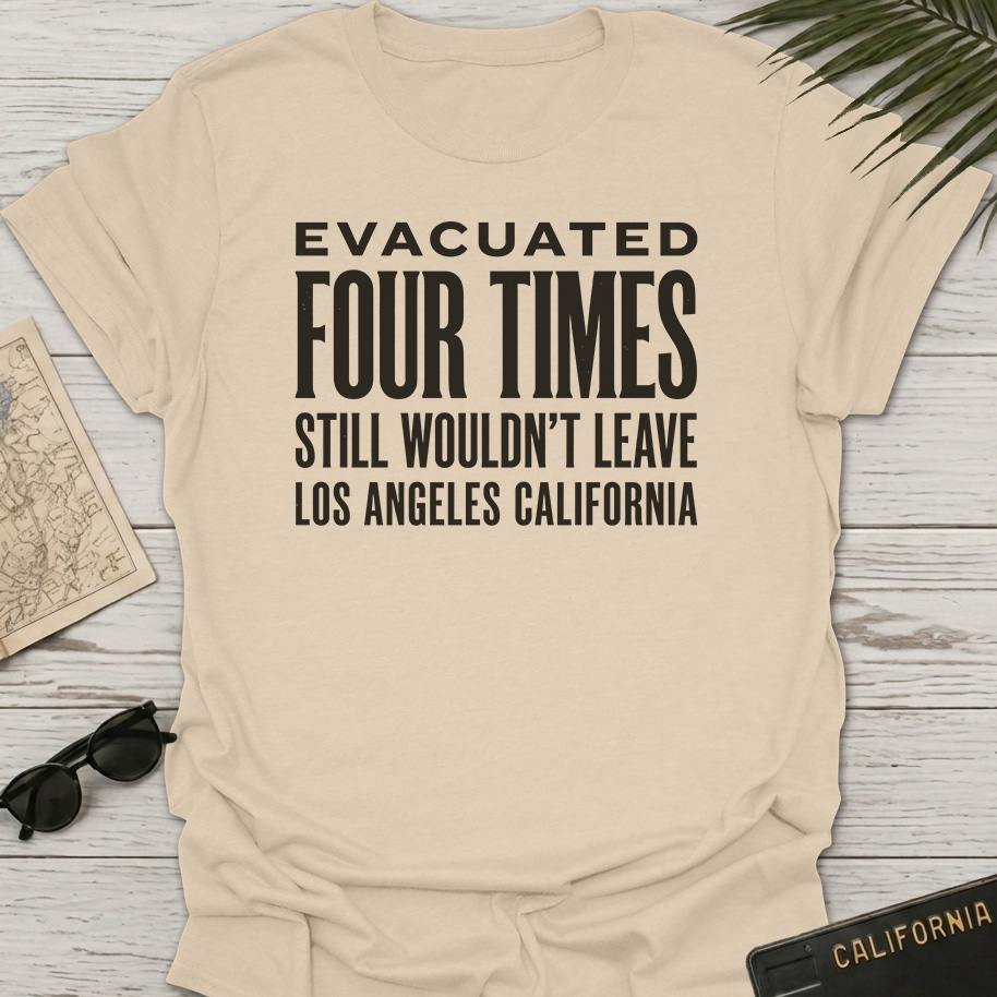 Evacuated Four Times T-Shirt