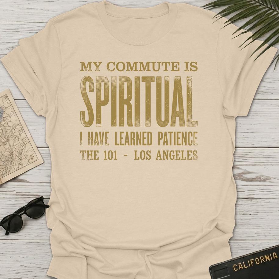 My Commute Is Spiritual T-Shirt