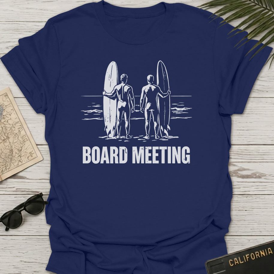 Board Meeting T-Shirt