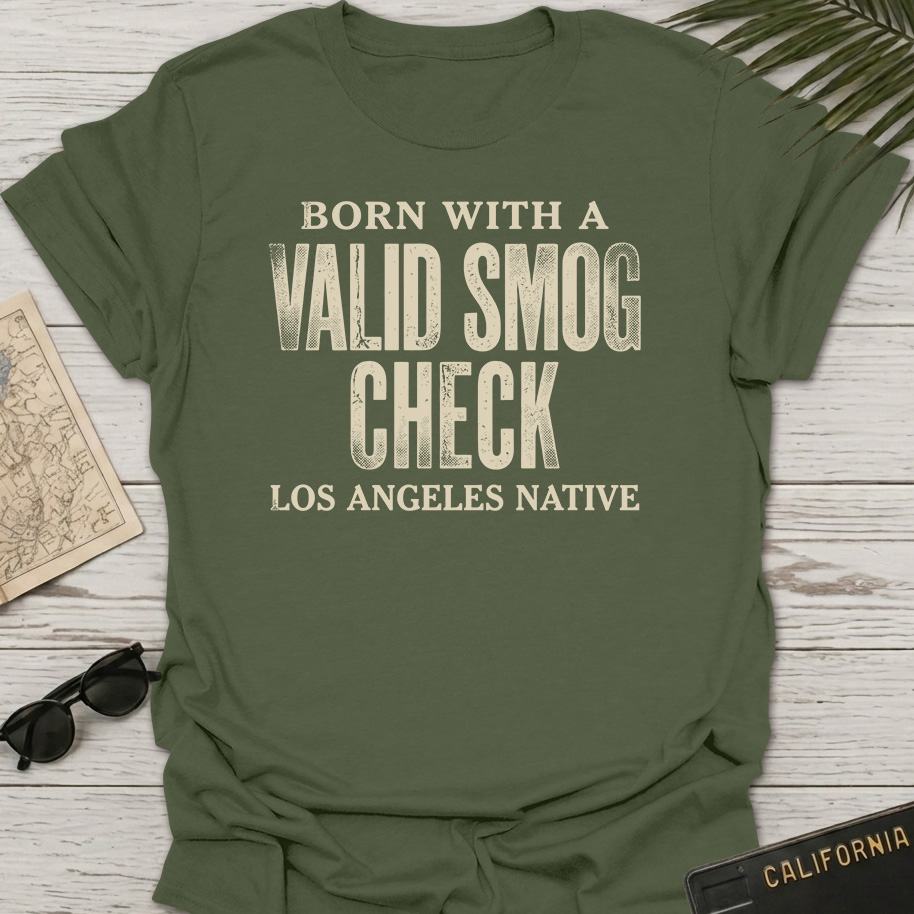 Born With Valid Smog Check T-Shirt