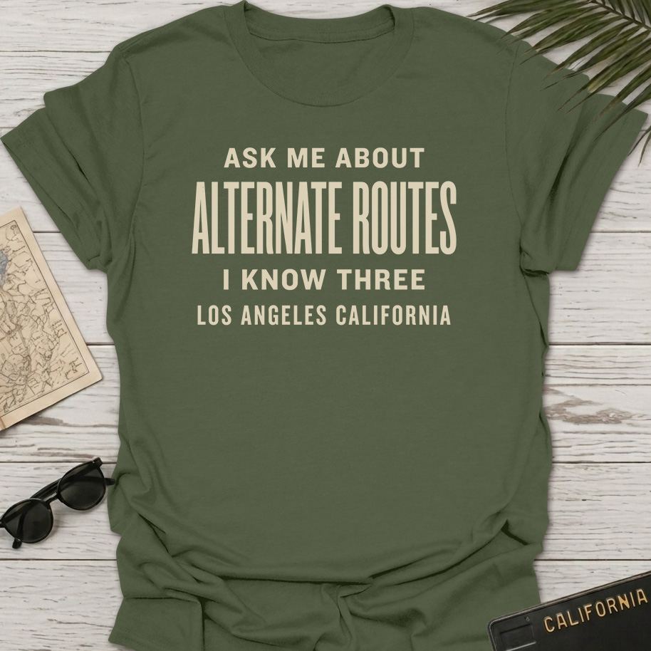 Ask Me About Alternate Routes T-Shirt