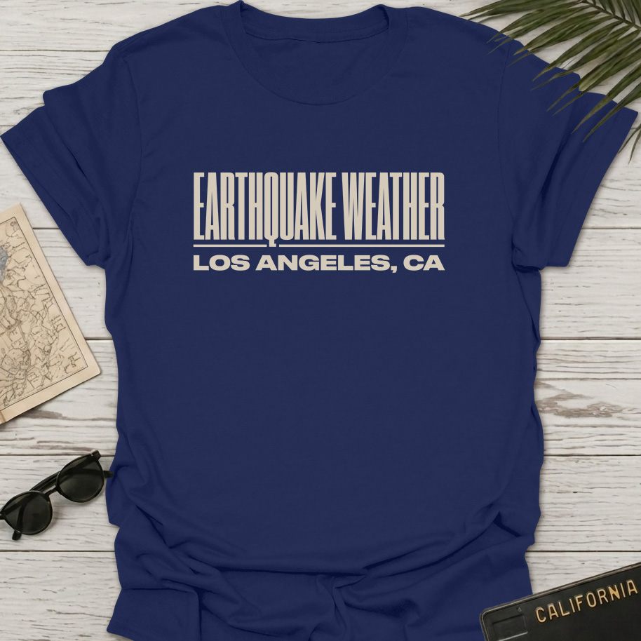 Earthquake Weather T-Shirt