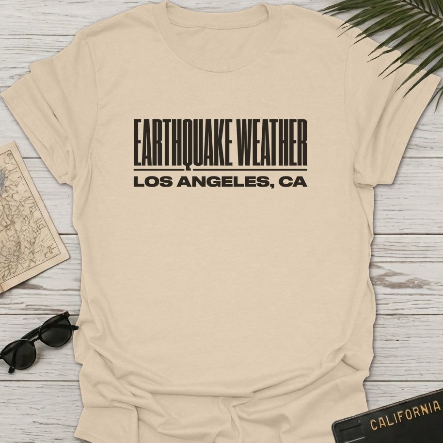 Earthquake Weather T-Shirt