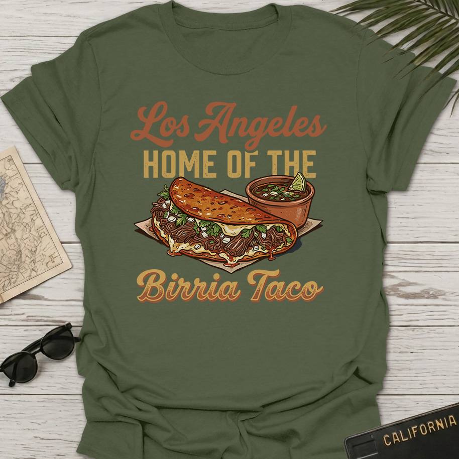 Home Of Birria Taco T-Shirt